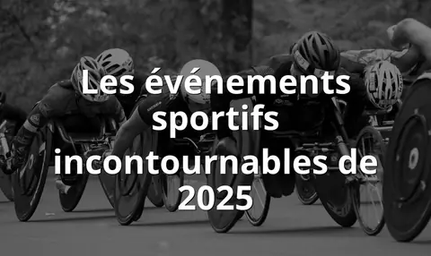 Les événements sportifs incontournables de 2025